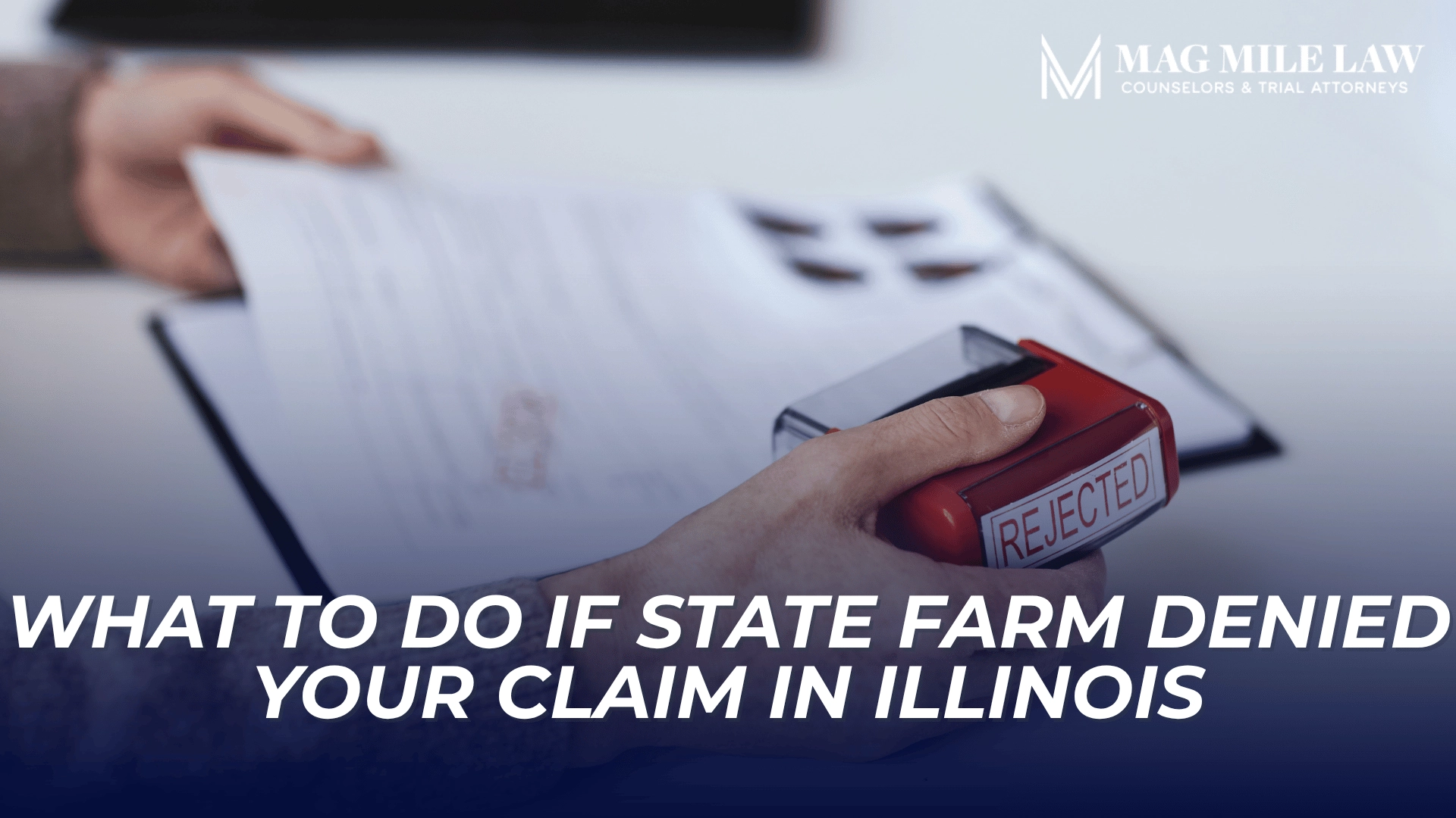 Hand holding denied stamp over claim documents introduces guidance for challenging claim denials.