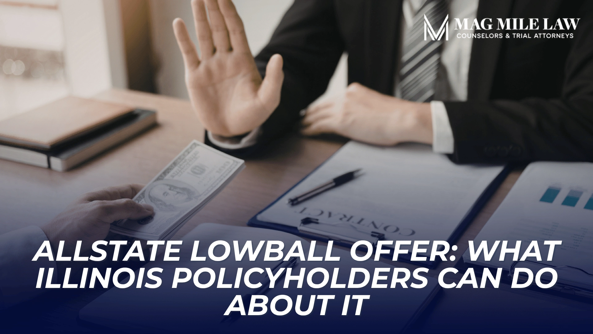 Hand rejecting cash offer across contract table introduces options for challenging low insurance settlements.