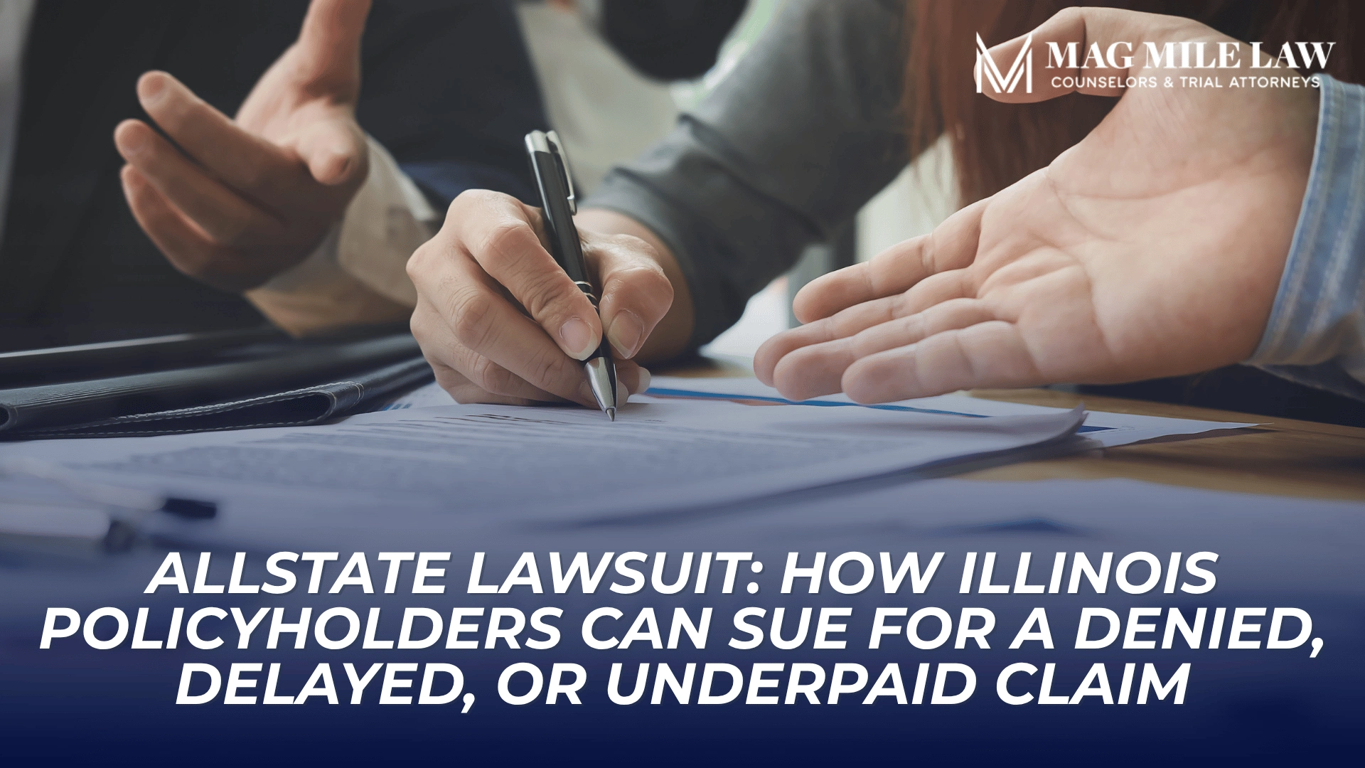 Hands reviewing claim documents introduce legal action options for denied, delayed, or underpaid claims.