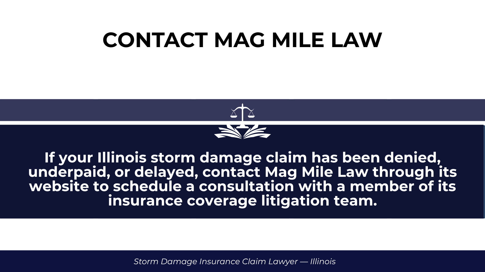 Scales and law book emblem accompany consultation message for denied, delayed, or underpaid storm claims.