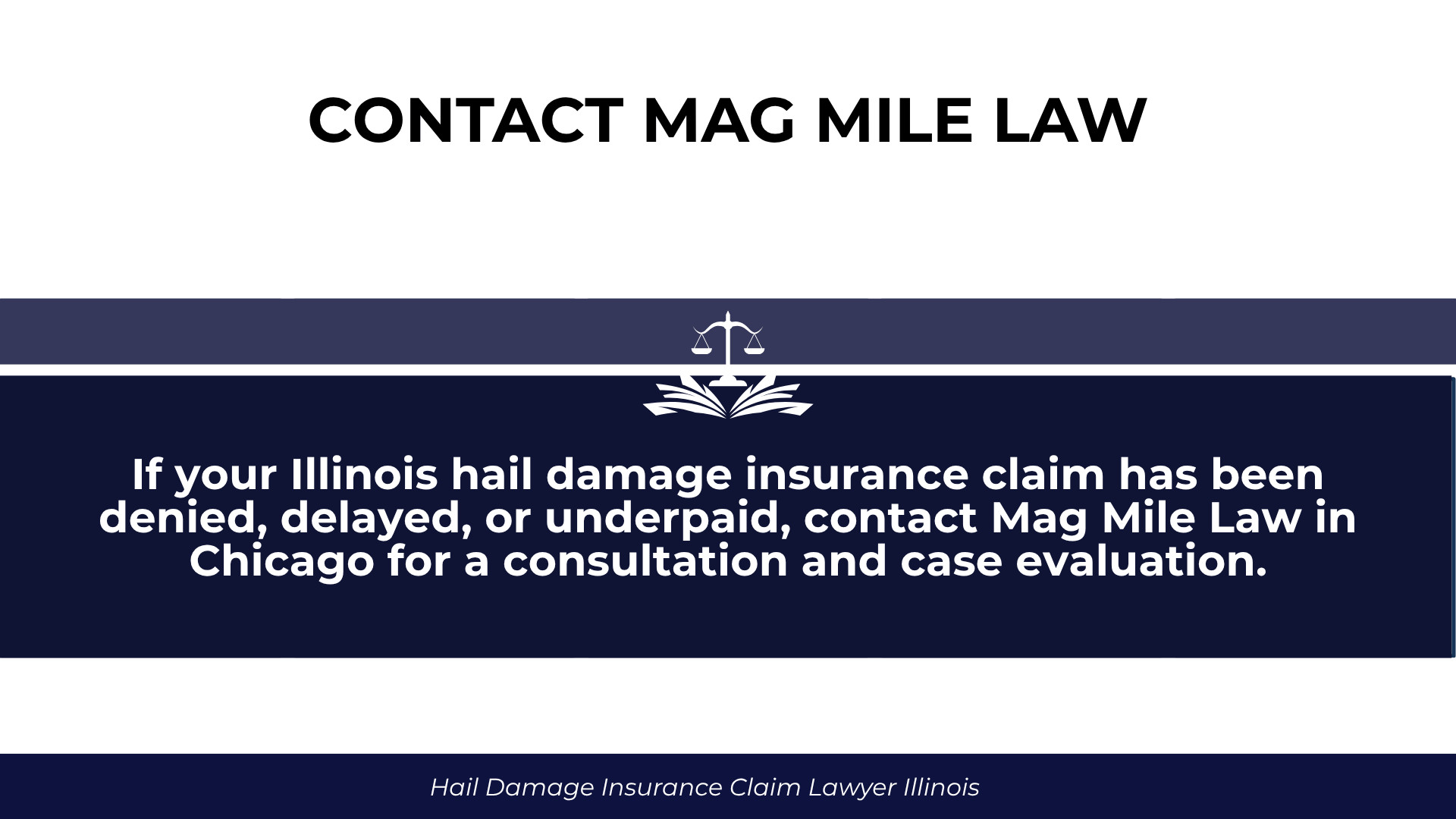 Scales and law book emblem accompany consultation message for denied, delayed, or underpaid hail claims.